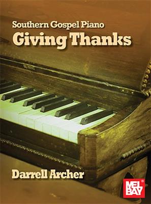William Bay: Southern Gospel Piano - Giving Thanks: Klavier Solo