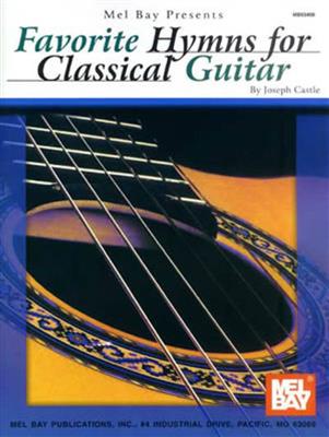 Joseph Castle: Favorite Hymns For Classical Guitar: Gitarre Solo