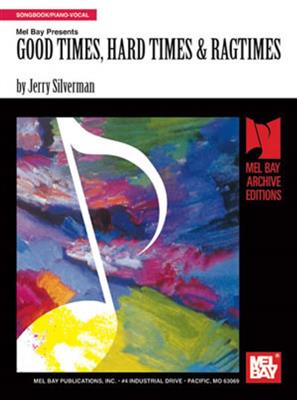 Jerry Silverman: Good Times, Hard Times & Ragtimes: Gesang mit Klavier