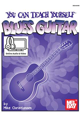 You Can Teach Yourself Blues Guitar: Gitarre Solo