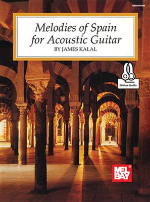 Melodies Of Spain For Acoustic Guitar: Gitarre Solo