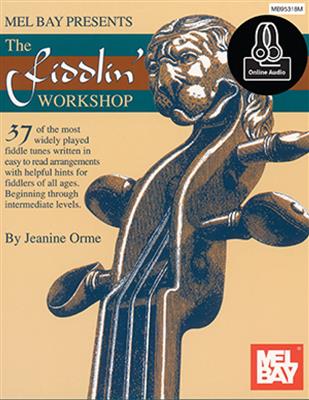 Jeanine R. Orme: The Fiddlin' Workshop: Violine Solo