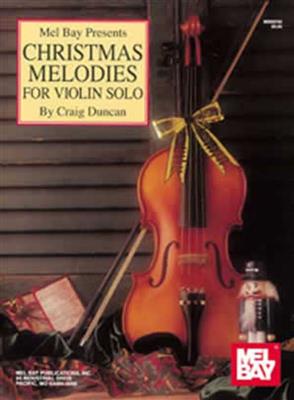 Christmas Melodies For Violin Solo: Violine Solo