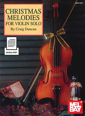 Christmas Melodies For Violin Solo: Violine Solo