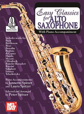 Peter Spitzer: Easy Classics for Alto Saxophone: Altsaxophon mit Begleitung