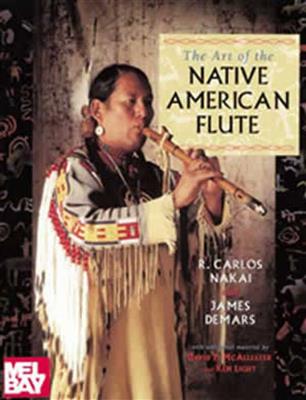 The Art Of the Native American Flute: Flöte Solo