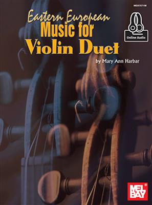 Mary Ann Harbar Willis: Eastern European Music For Violin Duet: Violin Duett