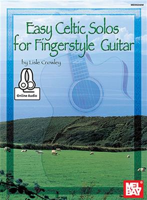 Lisle Crowley: Easy Celtic Solos For Fingerstyle Guitar Book: Gitarre Solo