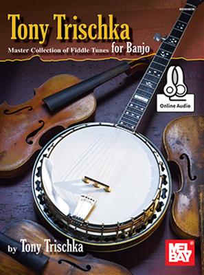 Tony Trischka: Tony Trischka Master Collection Of Fiddle Tunes: Banjo