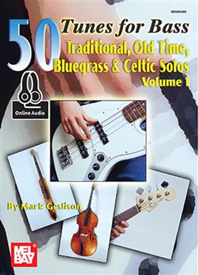 50 Tunes For Bass Volume 1: Bassgitarre Solo