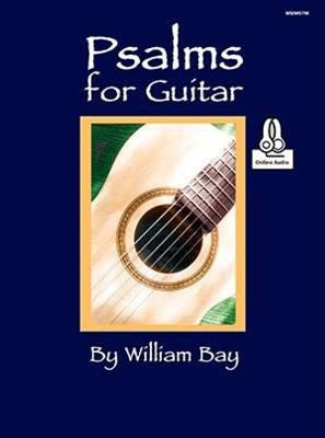 William Bay: Psalms for Guitar: Gitarre Solo