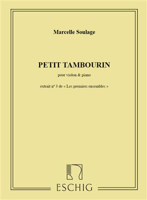 Marcelle Soulage: Petit Tamb. N 3 Vl-Piano: Violine mit Begleitung