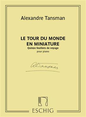 Alexandre Tansman: Tour Du Monde Piano: Klavier Solo