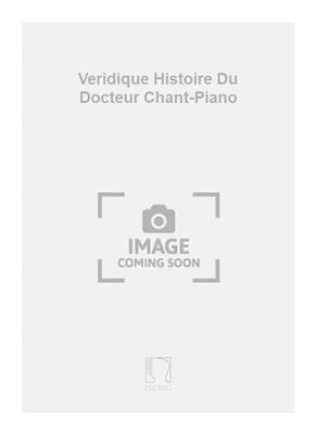 Maurice Thiriet: Veridique Histoire Du Docteur Chant-Piano: Gesang mit Klavier
