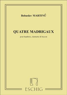 Bohuslav Martinu: 4 Madrigaux: Holzbläserensemble