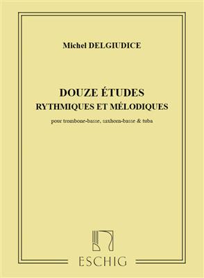 Michel Del Giudice: 12 Études rythmiques et mélodiques: Posaune Solo