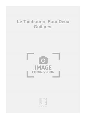 Jean-Philippe Rameau: Le Tambourin, Pour Deux Guitares,: Gitarre Duett