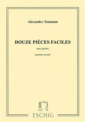 Alexandre Tansman: Douze pièces faciles (12) vol. 1: Gitarre Solo