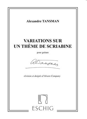 Alexandre Tansman: Variation Sur Theme De Scriabine: Gitarre Solo
