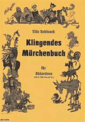Tillo Schlunck: Klingendes Marchenbuch: Akkordeon Solo