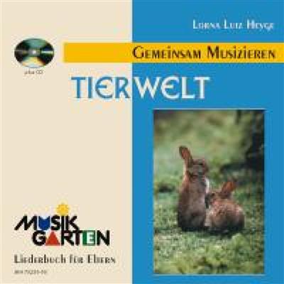 Lorna Lutz Heyge: Tierwelt - Kinderheft mit CD: Kinderchor