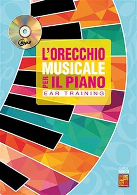 Enrico Agnesi: L'orecchio musicale per il piano: Klavier Solo