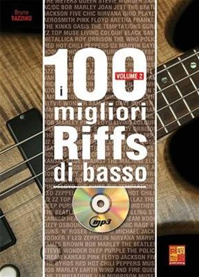 Bruno Tazzino: I 100 megliori riffs di basso - Volume 2: Bassgitarre Solo