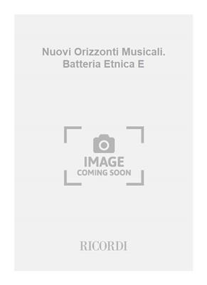 Branca: Nuovi Orizzonti Musicali. Batteria Etnica E: Schlagzeug