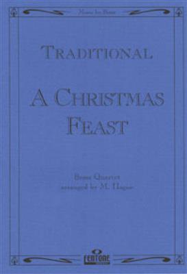 Traditional: A Christmas Feast: (Arr. Michael Hague): Blechbläser Ensemble