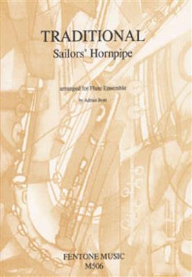 Traditional: Sailors' Hornpipe: (Arr. Adrian Brett): Flöte Ensemble