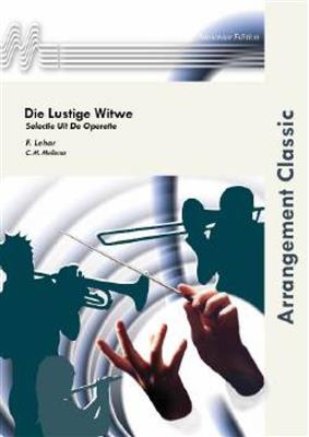 Franz Lehár: Die Lustige Witwe: (Arr. Cor Mellema): Blasorchester