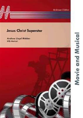 Andrew Lloyd Webber: Jesus Christ Superstar: (Arr. Willy Hautvast): Blasorchester