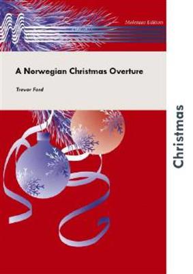 Trevor Ford: A Norwegian Christmas Overture: Blasorchester