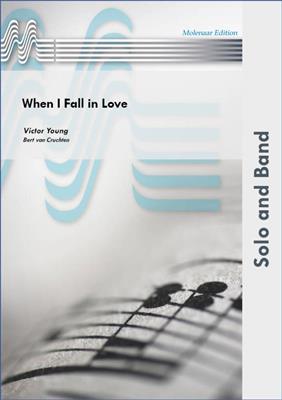 Victor Young: When I Fall in Love: (Arr. Bert van Cruchten): Blasorchester