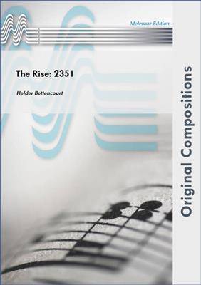 Helder Bettencourt: The Rise: 2351: Blasorchester