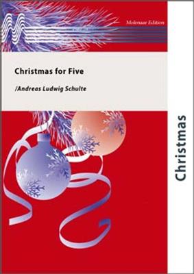 Christmas for Five: (Arr. Andreas Ludwig Schulte): Variables Blasorchester