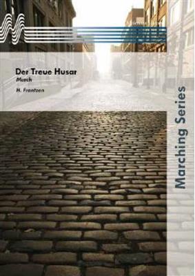 H. Frantzen: Der Treue Husar: Blasorchester