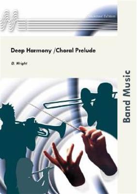 D. Wright: Deep Harmony /Choral Prelude: Brass Band