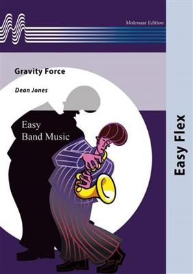 Dean Jones: Gravity Force: Blechbläser Ensemble