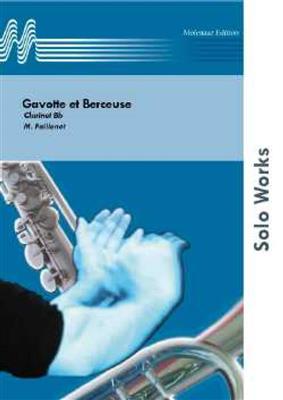 Maurice Faillenot: Gavotte et Berceuse: Klarinette mit Begleitung