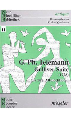 Georg Philipp Telemann: Gulliver Suite for 2 Alto Recorders: (Arr. Markus Zahnhausen): Tenorblockflöte