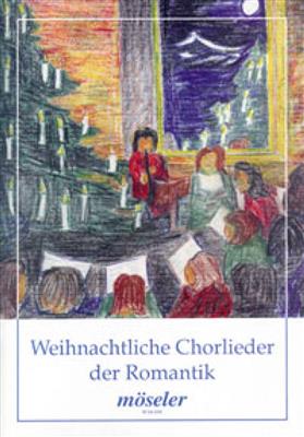 Weihnachtliche Chorlieder der Romantik: (Arr. Heribert Breuer): Gemischter Chor mit Begleitung