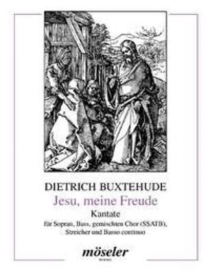 Dietrich Buxtehude: Jesu, meine Freude: (Arr. Gerhard Trubel): Gemischter Chor mit Ensemble