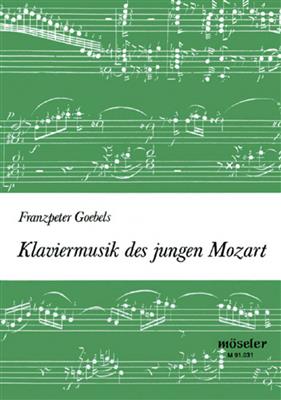 Franzpeter Goebels: Klaviermusik des jungen Mozart