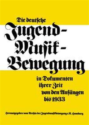 Deutsche Jugendmusikbewegung in Dokumenten