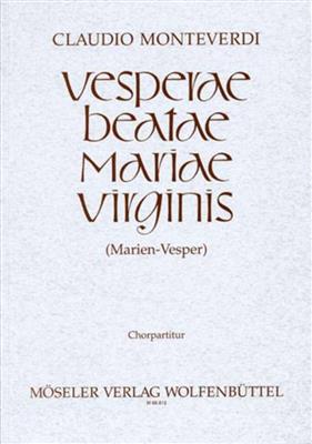 Claudio Monteverdi: Vesperae Beatae Mariae Virginis: Gemischter Chor mit Ensemble