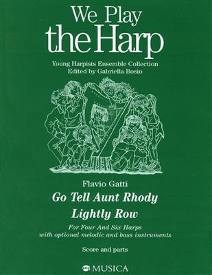 Flavio Gatti: Go Tell Aunth Rhody - Lightly Row: Harfe Duett