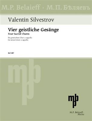 Valentin Silvestrov: Vier geistliche Gesänge: Gemischter Chor A cappella