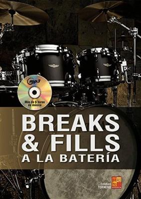 Esteban Tornero: Breaks y fills a la batería: Schlagzeug