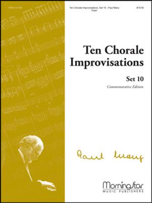 Paul Manz: Ten Chorale Improvisations, Set 10: Orgel